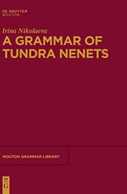 A Grammar of Tundra Nenets