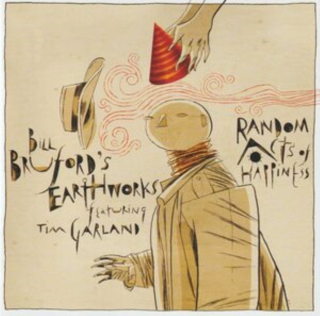 Bill Bruford's Earth - RANDOM ACTS OF HAPPINESS - CD image 1