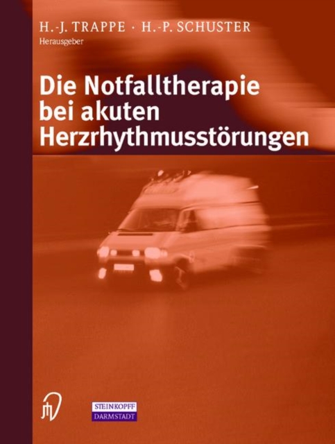 Die Notfalltherapie bei akuten Herzrhythmusst?rungen