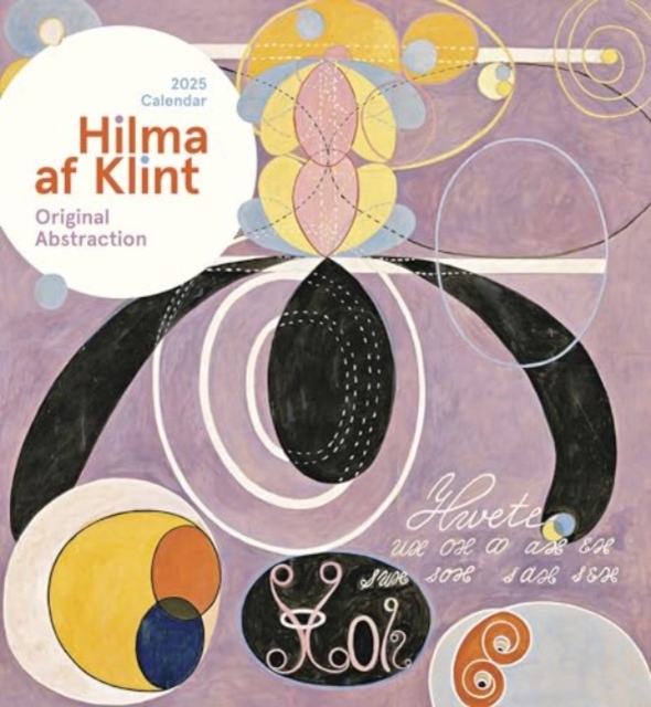 Hilma af Klint : Original Abstraction 2025 Wall Calendar