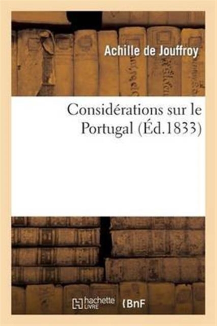 Consid?rations sur le Portugal