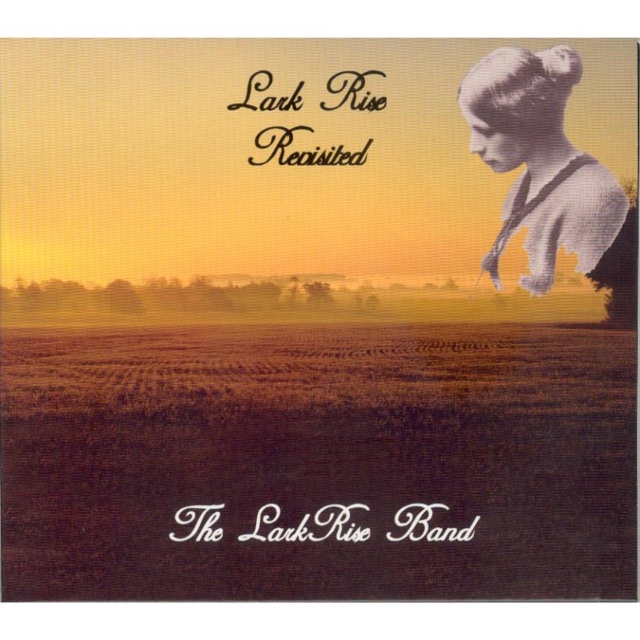 Lark Rise Revisited