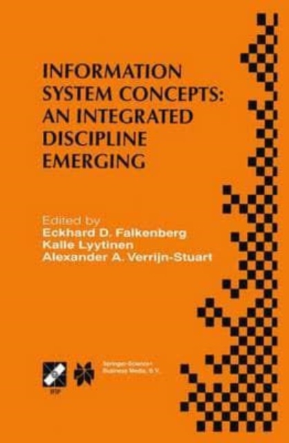 Information System Concepts: An Integrated Discipline Emerging : IFIP TC8/WG8.1 International Conference on Information System Concepts: An Integrated