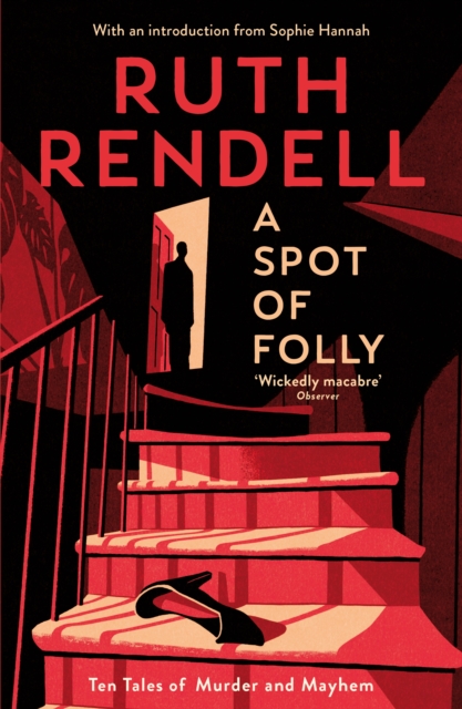 A Spot of Folly : Ten Tales of Murder and Mayhem