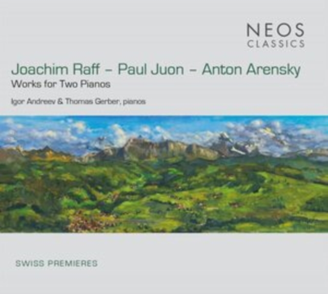 Igor Andreev & Thomas Gerber - Joachim Raff, Paul Juon, Anton Arensky: Works for Two Pianos CD