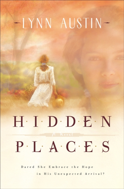 Hidden Places : A Novel