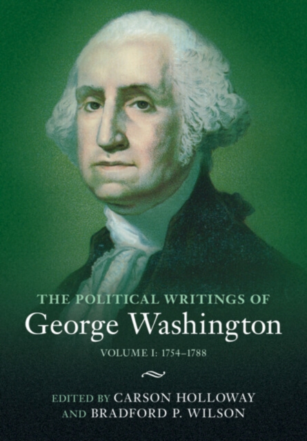 The Political Writings of George Washington