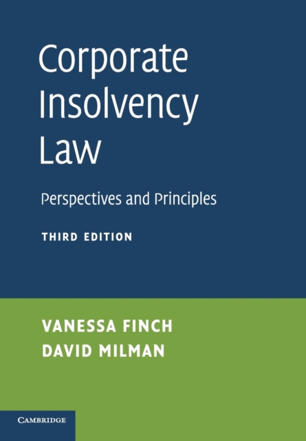 Corporate Insolvency Law : Perspectives and Principles