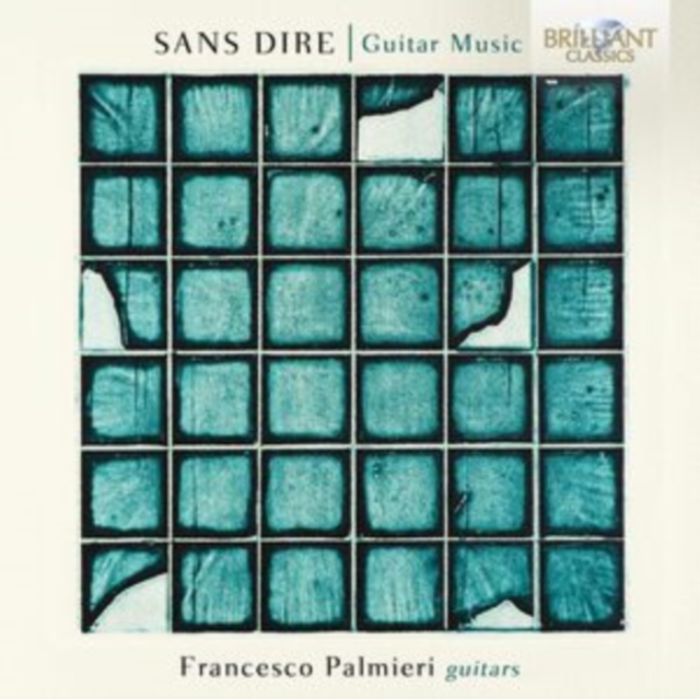 FRANCESCO PALMIERI - SANS DIRE  GUITAR MUSIC - cd image 1