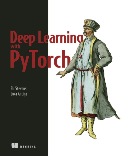 Luca Antiga - Deep Learning with PyTorch - Paperback image 1
