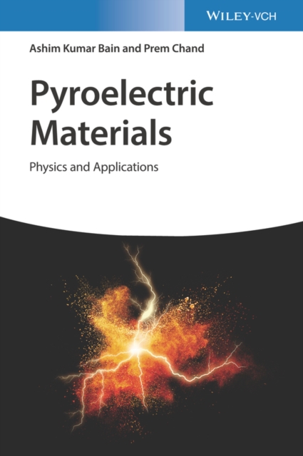 Pyroelectric Materials : Physics and Applications