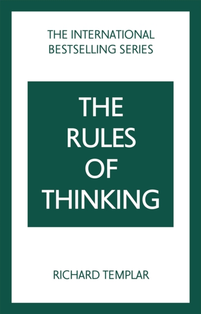 Richard Templar - Rules of Thinking, The: A Personal Code to Think You image 1