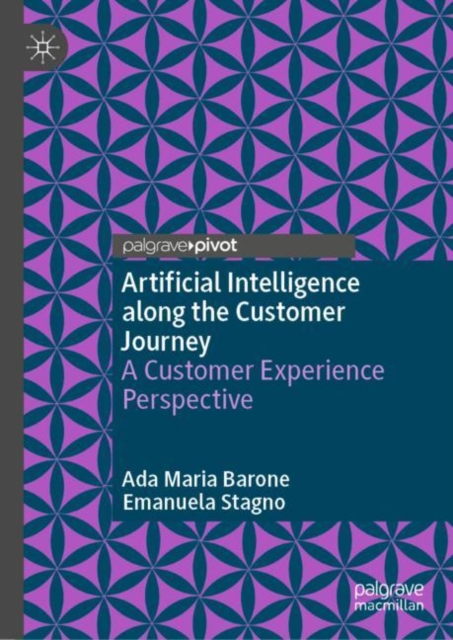 Artificial Intelligence along the Customer Journey : A Customer Experience Perspective