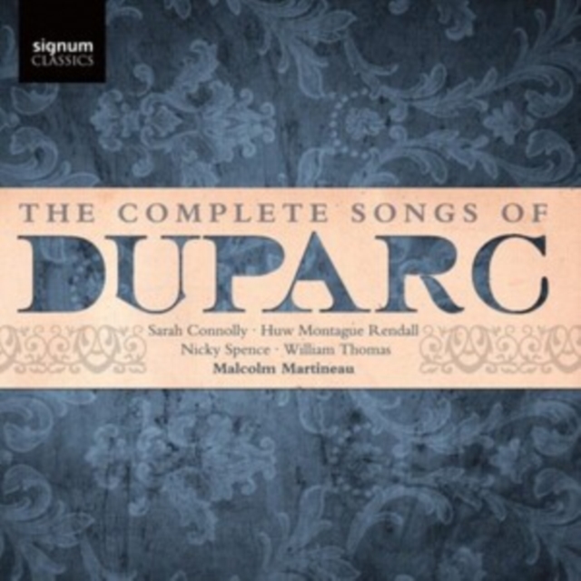 THE COMPLETE SONGS OF DUPARC