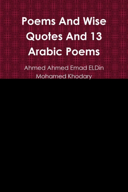 Poems and Wise Quotes and 13 Arabic Poems