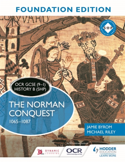 OCR GCSE (9-1) History B (SHP) Foundation Edition: The Norman Conquest 1065-1087