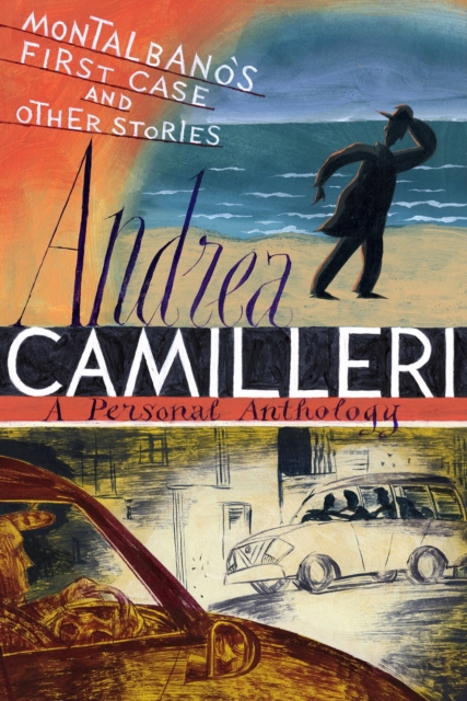 Montalbano's First Case and Other Stories