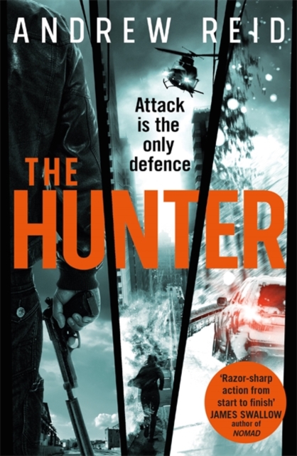 The Hunter : the gripping thriller that should 'should give Lee Child a few sleepless nights'