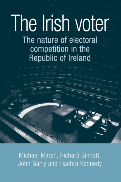 The Irish voter : The nature of electoral competition in the Republic of Ireland