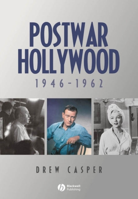 Postwar Hollywood : 1946-1962