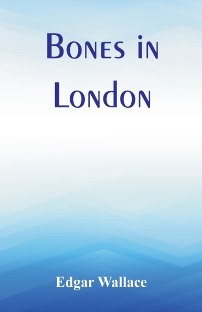 Bones in London