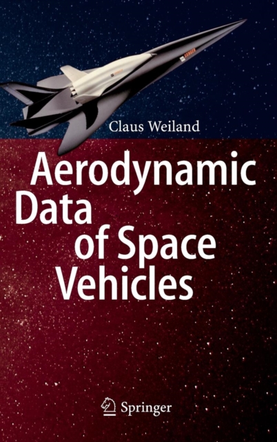 Aerodynamic Data of Space Vehicles