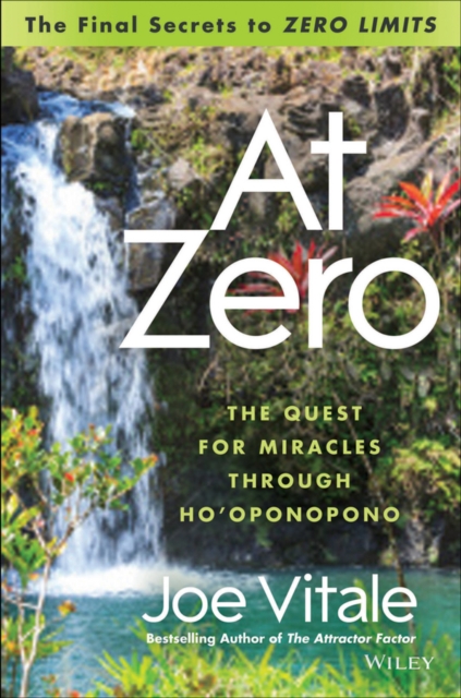 At Zero : The Final Secrets to 