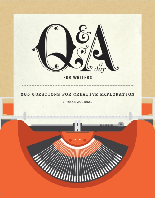 Q&A A Day For Writers : 1-Year Journal