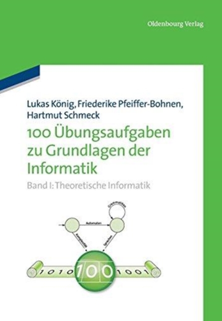 100 ?bungsaufgaben zu Grundlagen der Informatik