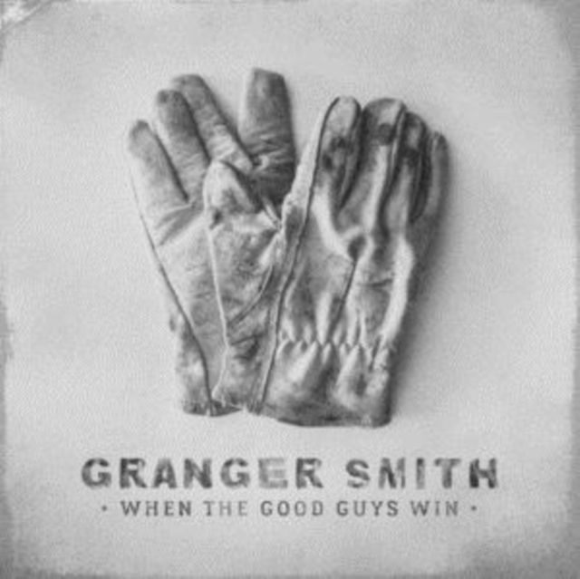 SMITH GRANGER - WHEN THE GOOD GUYS WIN - CD image 1