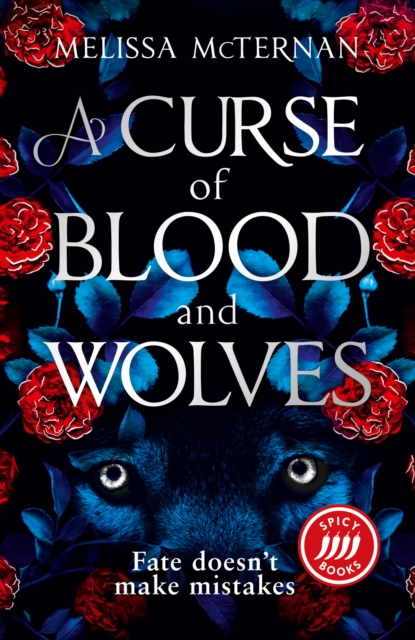 A Curse of Blood and Wolves : Book 1