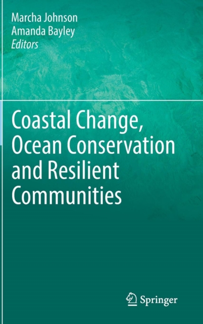 Coastal Change, Ocean Conservation and Resilient Communities