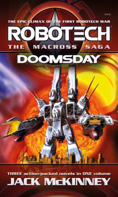 Robotech - The Macross Saga: Doomsday, Vol 4-6 : 4-6