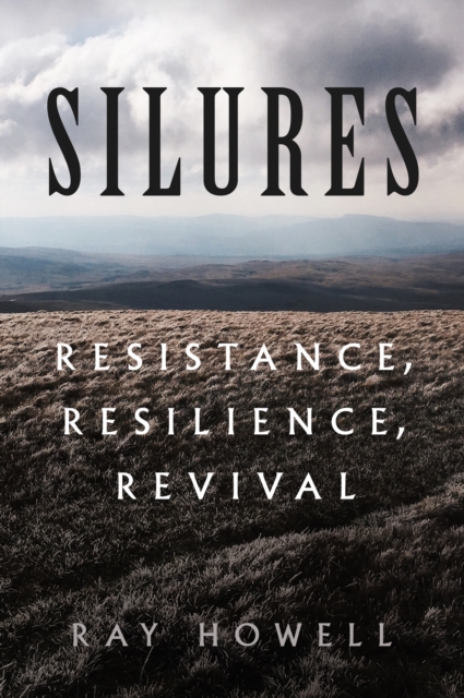 Silures : Resistance, Resilience, Revival