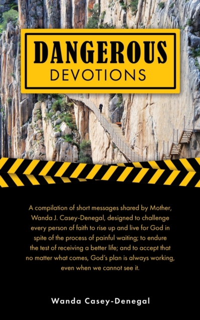 DANGEROUS DEVOTIONS