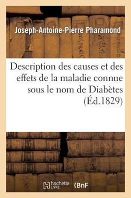 Description des causes et des effets de la maladie connue sous le nom de Diab?t?s