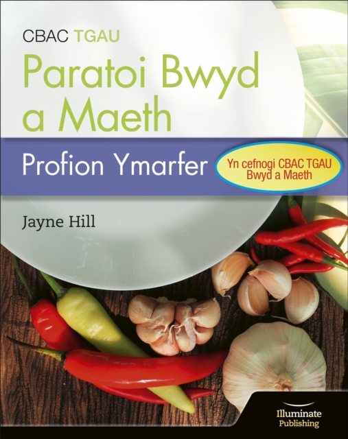 Jayne Hill - CBAC TGAU Paratoi Bwyd a Maeth - Profion Ymarfer (WJEC Ed image 1