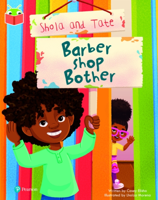 Bug Club Independent Phase 5 Unit 16: Shola and Tate: Barber Shop Bother