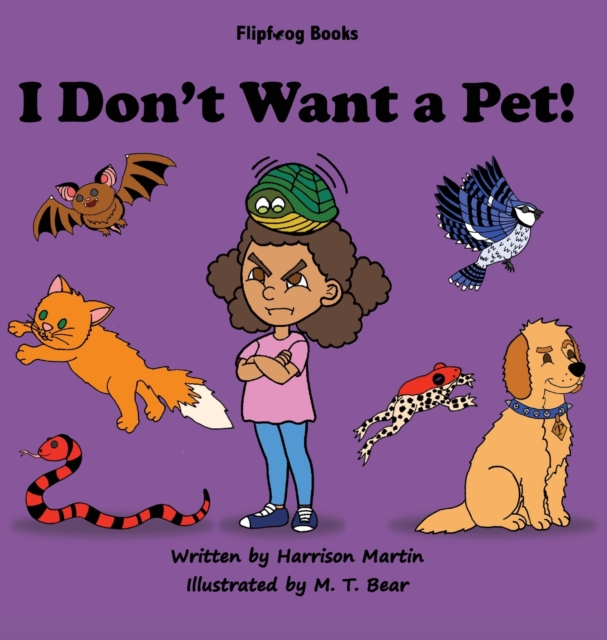 I Don't Want a Pet!