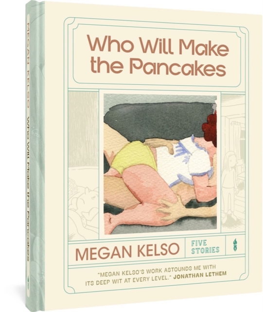 Who Will Make The Pancakes : Five Stories