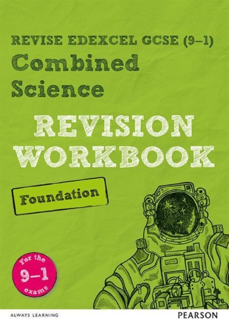 Revise Edexcel GCSE (9-1) Combined Science Foundation Revision Workboo image 1