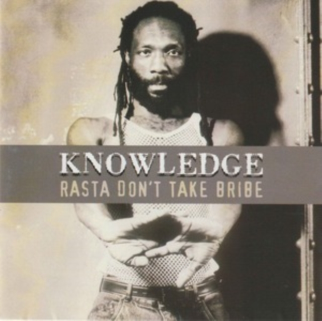 KNOWLEDGE - RASTA DONT TAKE BRIBE - CD image 1