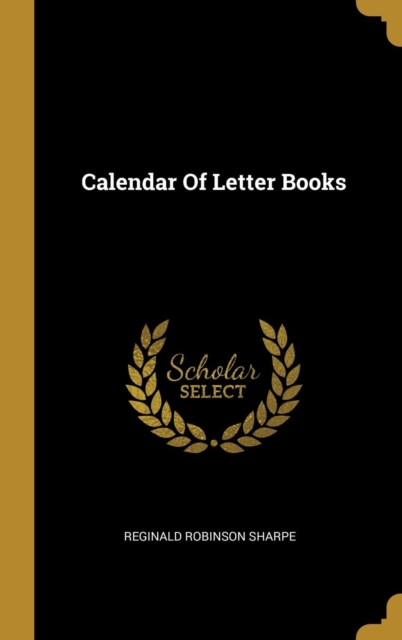 Calendar Of Letter Books