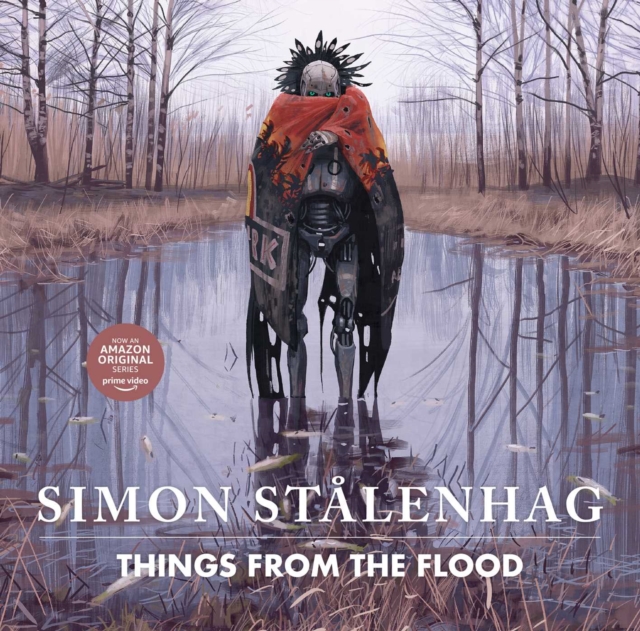 Simon Stalenhag - Things from the Flood - Hardback image 1