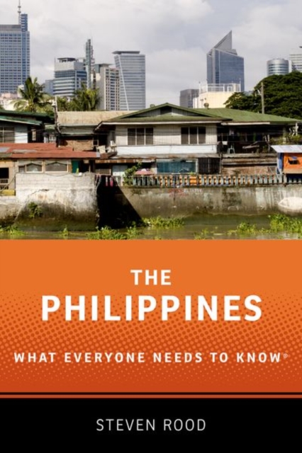 The Philippines : What Everyone Needs to Know (R)