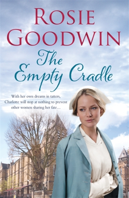 The Empty Cradle : An unforgettable saga of compassion in the face of adversity