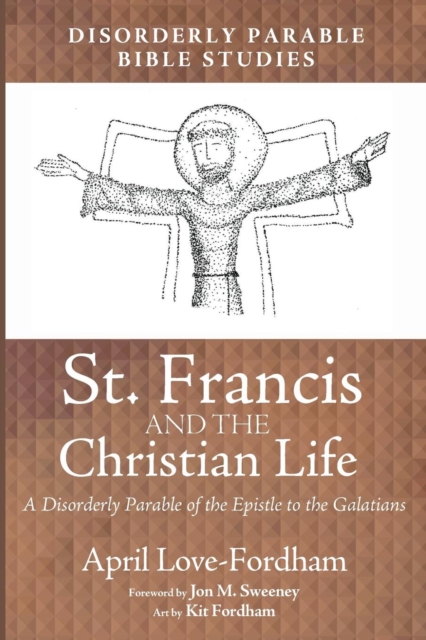 St. Francis and the Christian Life