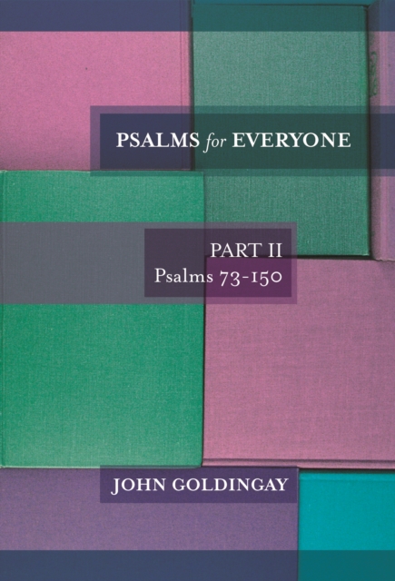 Psalms for Everyone : Volume 2 Part II