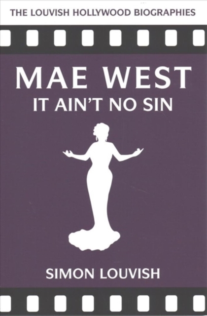 Mae West : It Ain't No Sin