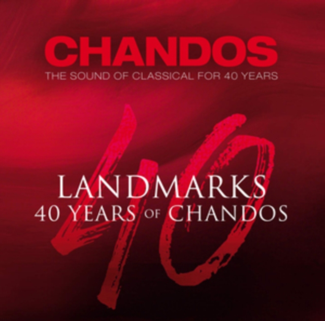 Various Composers - Landmarks: 40 Years of Chandos - CD image 1